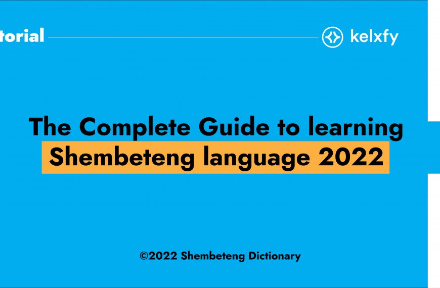 The Complete Guide to learning Shembeteng language 2022