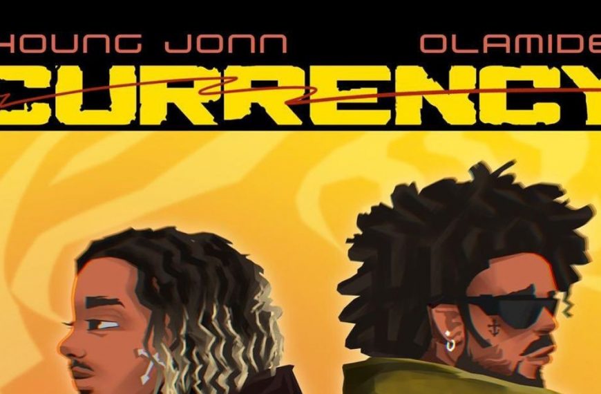 Young John ft Olamide - Currency lyrics