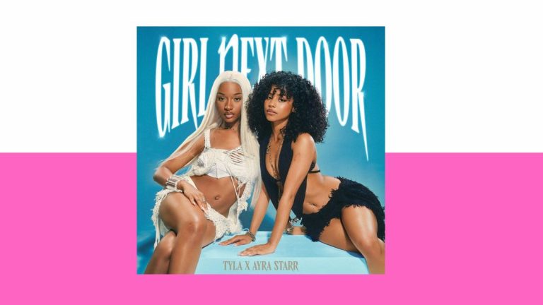Tyla ft Ayra Starr – Girl Next Door Lyrics