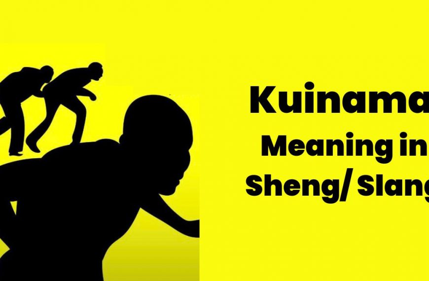 Kuinama meaning in Sheng, slang