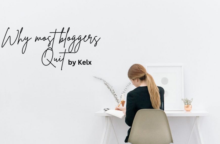 Why Most bloggers quit