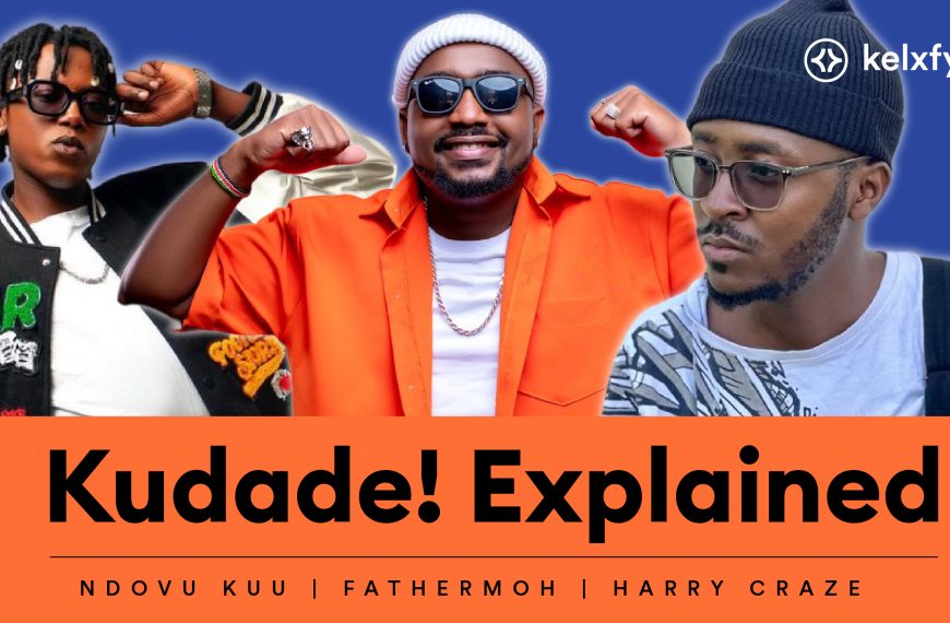 Kudade explained - Fathermoh, ndovu kuu, harry craze