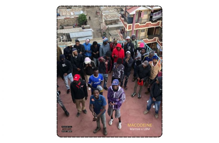 Mantee ft. LBM - Macodeine Lyrics